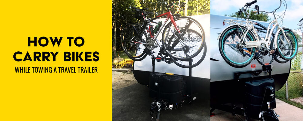 How to Carry Bikes While Towing a Travel Trailer | etrailer.com